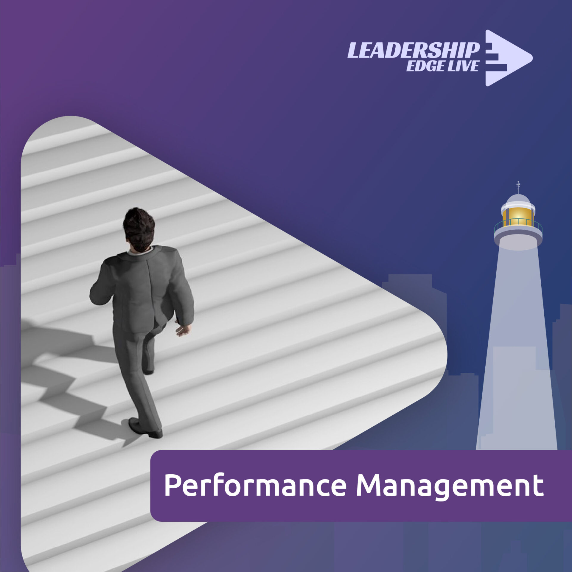 Performance Management - Leadership Edge Live